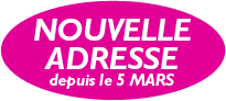 Nouvelle adresse (depuis le 5 mars)
